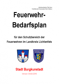 Feuerwehr-Bedarfsplan für den Schutzbereich der Feuerwehren im Landkreis Lichtenfels Stadt Burgkunstadt Version 04.04.2016